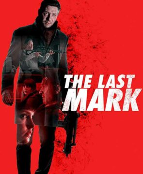 مشاهدة فيلم The Last Mark 2022 مترجم