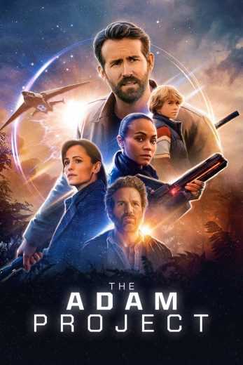 مشاهدة فيلم The Adam Project 2022 مدبلج