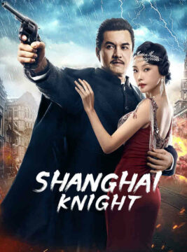 مشاهدة فيلم Shanghai Knight 2022 مترجم