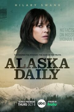 مسلسل Alaska Daily الموسم الاول الحلقة 7