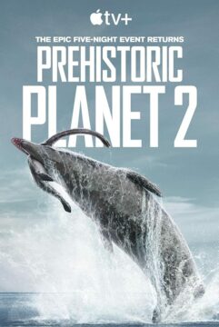 مسلسل Prehistoric Planet الموسم الثاني الحلقة 1