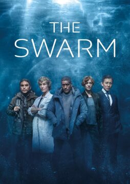 مسلسل The Swarm الموسم الاول الحلقة 8 الثامنة والاخيرة