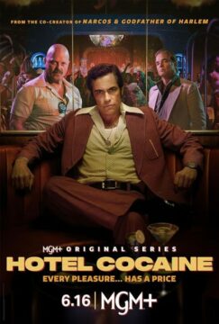 مسلسل Hotel Cocaine الموسم الاول الحلقة 8 والاخيرة