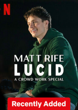 عرض Matt Rife: Lucid – A Crowd Work Special 2024 مترجم اون لاين موفيز لاند