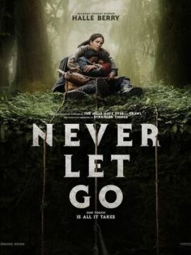 مشاهدة فيلم Never Let Go 2024 مترجم