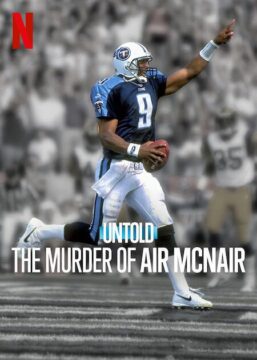 فيلم Untold: The Murder of Air McNair 2024 مترجم اون لاين موفيز لاند