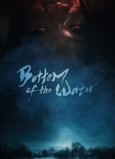 مشاهدة فيلم Bottom of the Water 2023 مترجم