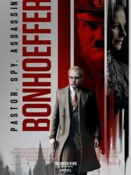 فيلم Bonhoeffer: Pastor. Spy. Assassin. 2025 مترجم اون لاين