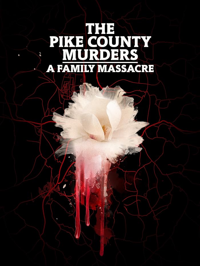 مسلسل The Pike County Murders: A Family Massacre الموسم الاول الحلقة 3 والاخيرة