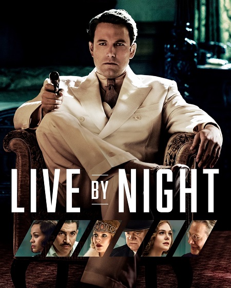 فيلم Live by Night 2016 مترجم اون لاين