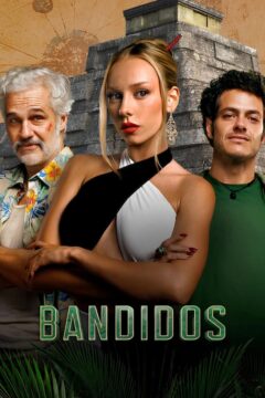 مسلسل Bandidos الموسم الثاني الحلقة 7 والاخيرة