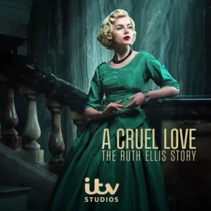 مسلسل A Cruel Love: The Ruth Ellis Story الموسم الاول الحلقة 6