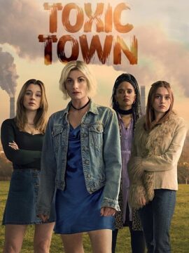 مسلسل Toxic Town الحلقة 4 والاخيرة مترجمة