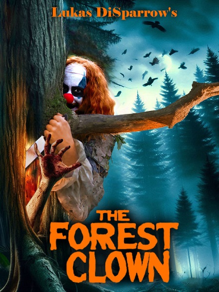 فيلم The Forest Clown 2025 مترجم اون لاين