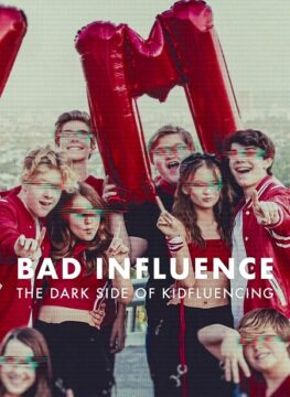 مسلسل Bad Influence The Dark Side of Kidfluencing الموسم الاول الحلقة 5 مترجمة